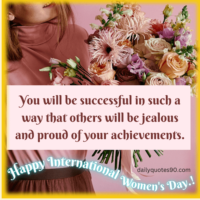 achievements, 8th March  Happy International Women's Day |Best Happy Women's Day Messages|Happy Women's Day.