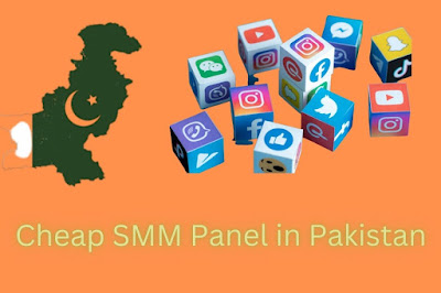 Cheap SMM Panel in Pakistan