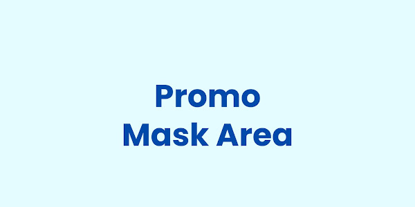 Promo Mask Area - April 2024