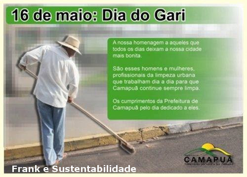 O DIA DO GARI 16 DE MAIO