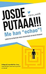 Josdeputa me han echao , hijos de puta me han echado, paro