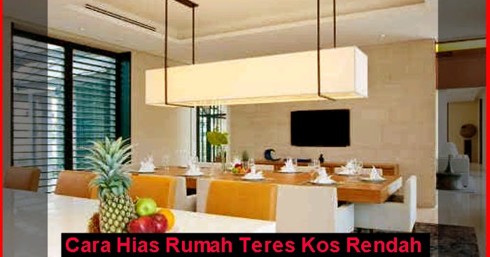 Cara Hias Rumah  Teres Kos  Rendah  Berkongsi Gambar Hiasan 