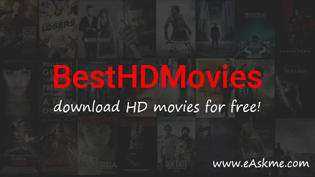 Besthdmovies 2023: Sites like besthdmovies to Download HD movies for free! in 2023: eAskme