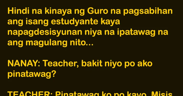 Ipinatawag ni Teacher si Nanay