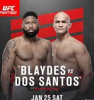 Watch Blaydes vs. Dos Santos Live Streaming Video PPV MMA Sopcast HD TV Channel Link