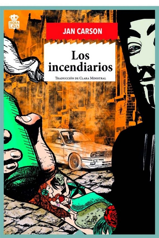 Los incendiarios