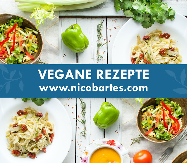 Vegane Rezepte von Nico Bartes für Veganer