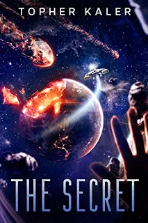 The Secret - a YA/Scifi book promotion by Topher Kaler