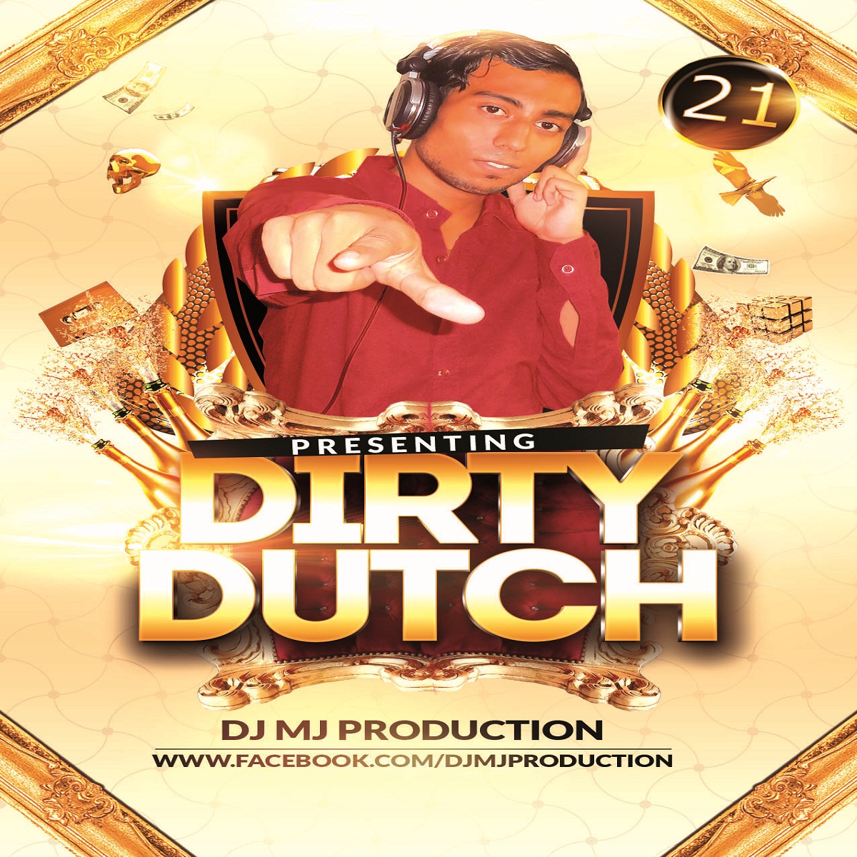 Dirty Dutch Vol.21 - DJ MJ Production