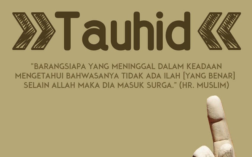 Apa itu Tauhid?: Pengertian Tauhid