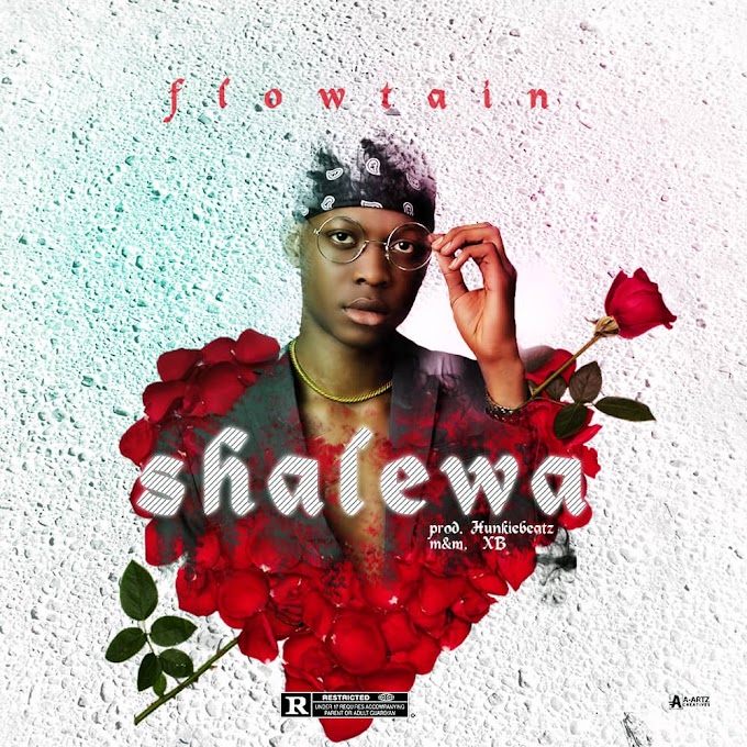 [MUSIC] Flowtain- shalewa