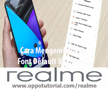 Cara Mengembalikan Font Default Realme C2