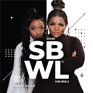 Busiwa - SBWL (feat kamo Mphela) [DOWNLOAD MP3]