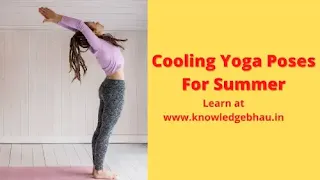 Cooling Yoga Poses For Summer