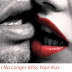  I No Longer Miss Your Kiss
