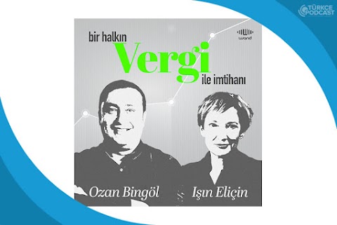 Bir Halkın Vergi ile İmtihanı Podcast