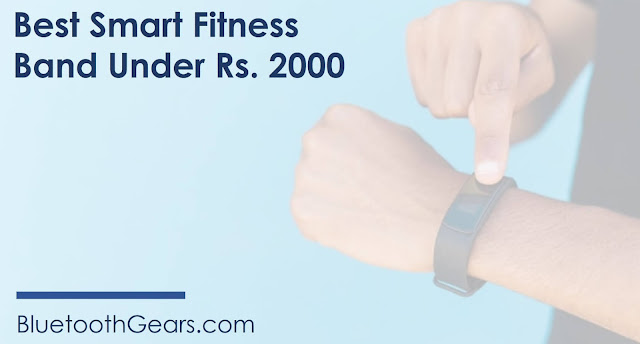 best smart band under 2000 rupees in india