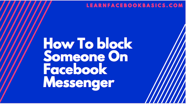 Block someone on Facebook messenger