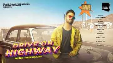 Drive On Highway Song Lyrics