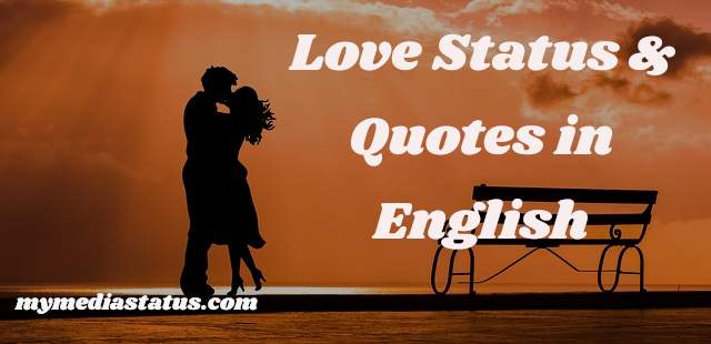 Best Love Status Quotes In English For Whatsapp Fb Instagram