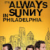 It's Always Sunny in Philadelphia (2005 - )