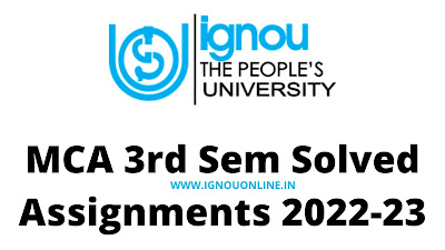 IGNOU MCA 3rd Sem Solved Assignments 2022-23 ➤ IGNOU Solved Assignments