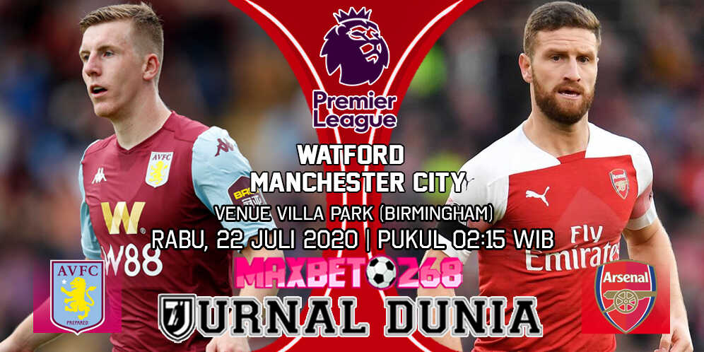 Prediksi Aston Villa vs Arsenal 22 Juli 2020 Pukul 02:15 WIB