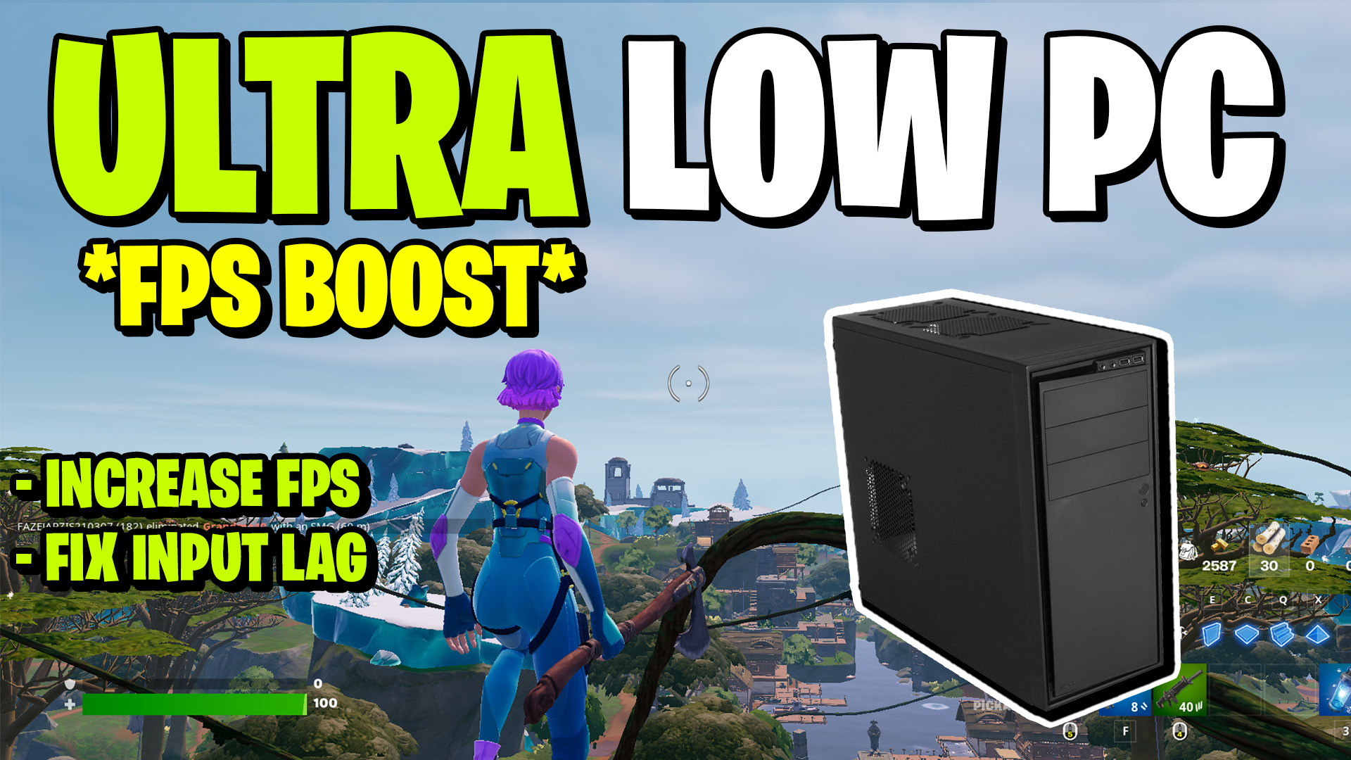 The *ONLY* FORTNITE FPS BOOST GUIDE For Low End PC ✅ (MAX FPS & 0 Input Delay)