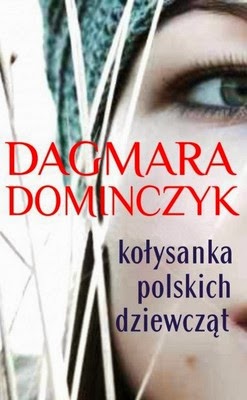 http://datapremiery.pl/dagmara-dominczyk-kolysanka-polskich-dziewczat-the-lullaby-of-polish-girls-premiera-ksiazki-7181/