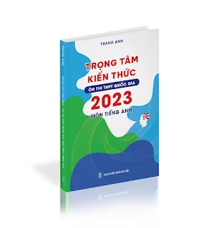 [PDF] Trọng Tâm Kiến Thức Ôn Thi THPT 2023 Tiếng Anh Trang Anh