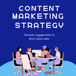 কনটেন্ট মার্কেটিং স্ট্র‍্যাটেজি(Content marketing strategy)