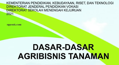 Download Modul Ajar Dasar-dasar Agribisnis Tanaman Smk / Mak Kelas X Kurikulum Merdeka Revisi 2022 2023 Semester Ganjil dan Genap