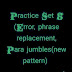 Practice set 8 of the ENGLISH SERIES(Error detection, phrase replacement , fillers,  Para jumbles) with detailed solution  for SBI IBPS CLERK MAINS 