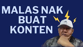 BAGAIMANA HENDAK DAPATKAN SEMANGAT BUAT KONTEN BLOG
