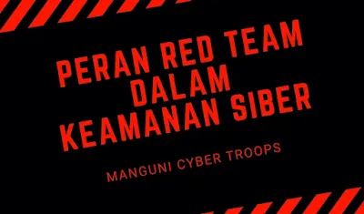 Peran Red Team dalam Keamanan Siber