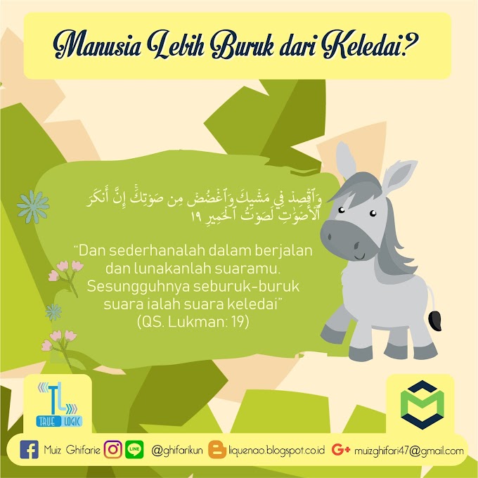 Manusia Lebih Buruk dari Keledai?