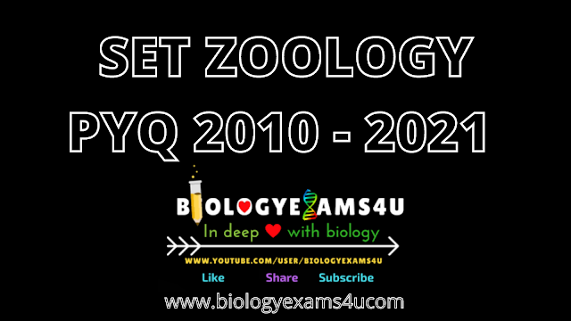 SET Zoology Previous Year Question paper set (2010-2021)