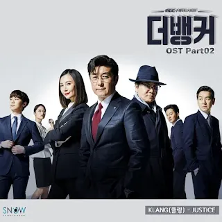 KLANG – JUSTICE (The Banker OST Part 2) Lyrics