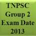 TNPSC Group 2 Exam Date 2013 Details[Apply Online]