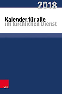 Kalender für alle im kirchlichen Dienst: 2018 (Pfarrerkalender/Pfarrerinnenkalender)