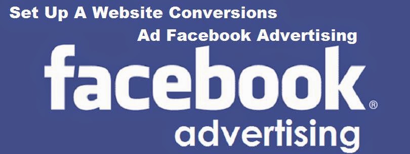  Set Up Website Conversions Ad Facebook Advertising Guide image photo