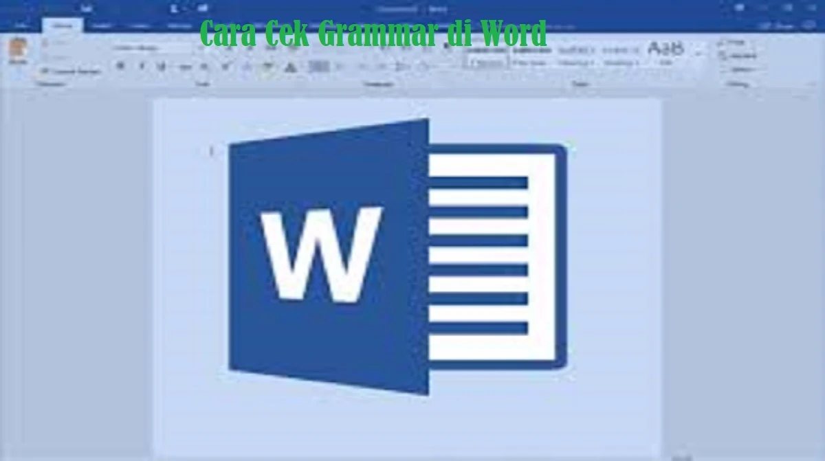 Cara Cek Grammar di Word