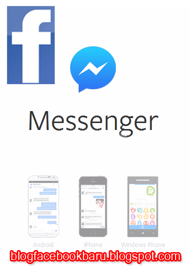 Download facebook messenger Android, IOS, PC Windows Phone