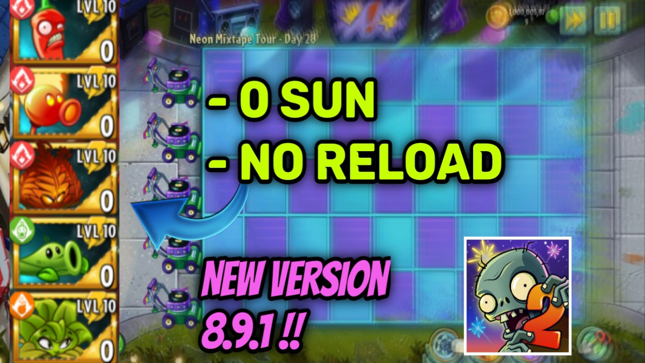 Plants Vs Zombies 2 8.9.1 Mod 0 Sun No Reload/Cooldown For Android