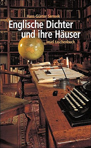 Englische Dichter und ihre Häuser (insel taschenbuch)