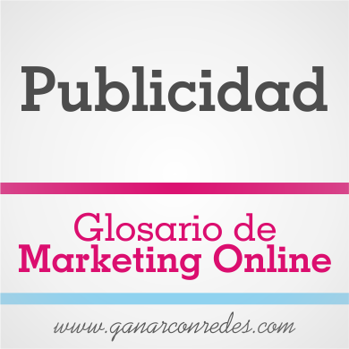 Publicidad | Glosario de marketing Online