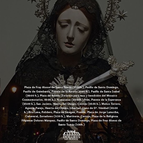 Horario e Itinerario de la Procesión Extraordinaria con motivo del 275 Aniversario de la Virgen de los Dolores de Málaga