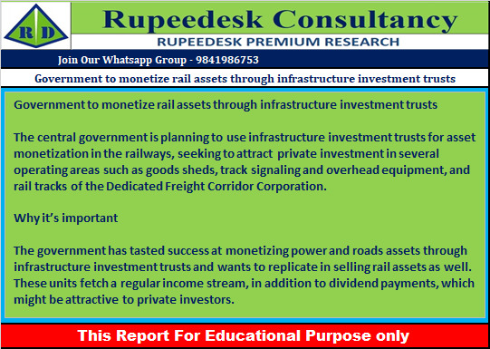 Government to monetize rail assets through infrastructure investment trusts - Rupeedesk Reports - 27.06.2022