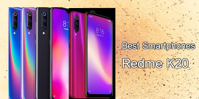 Best Peoples Choice Xiaomi's Redmi K20 Lauched On 28 May In China