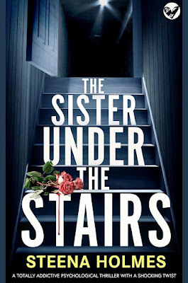 The Sister Under The Stairs: A totally addictive psychological thriller with a shocking twist by Steena Holmes free download